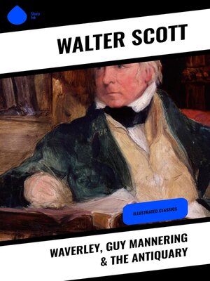 cover image of Waverley, Guy Mannering & the Antiquary